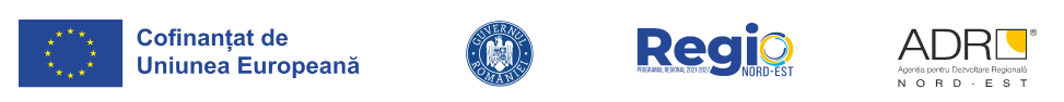 EU Funds Logos: Cofinanțat de Uniunea Europeană, Guvernul României, Regio Nord-Est, ADR Nord-Est